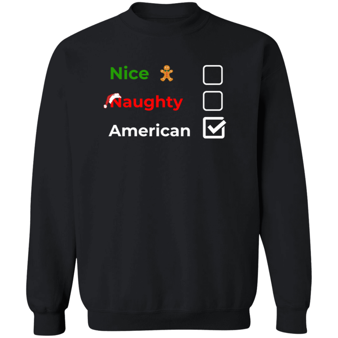 Christmas Sweatshirt | Nice, Naughty, American – Accra-Pala