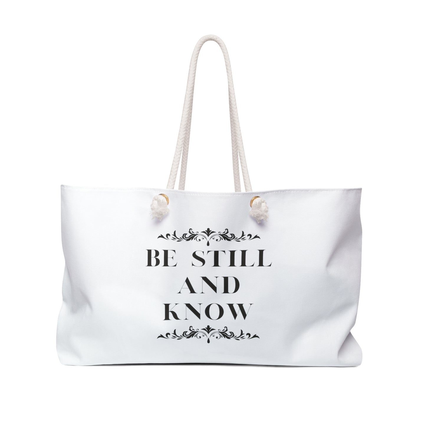 Weekender Bag | White Tote | Be Still and Know