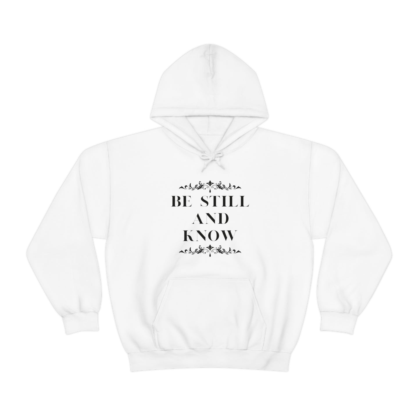 Hoodie | Unisex | Be Still and Know | Assorted Colors
