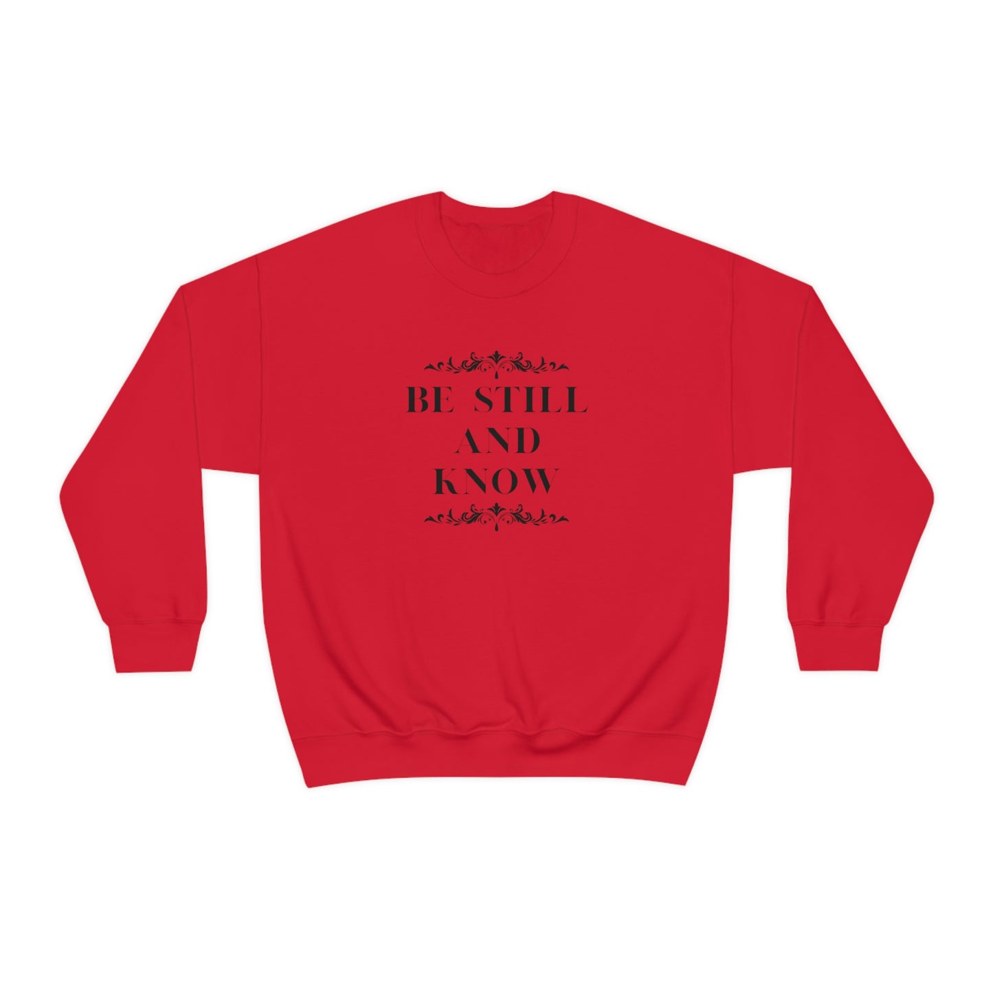 Sweatshirt | Unisex | Be Still and Know | Assorted Colors
