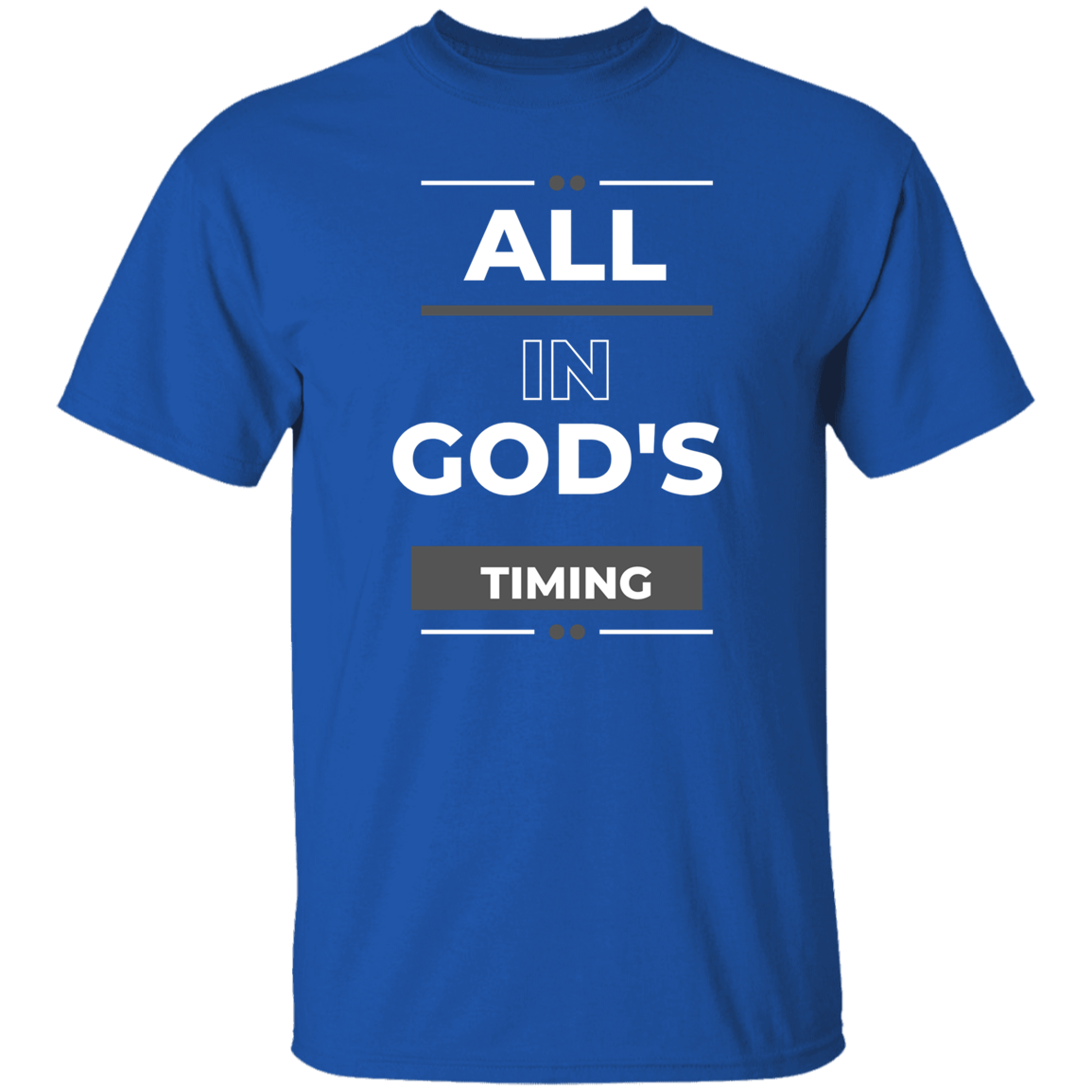 Christian T-shirt | All in God's Timing | Assorted Colors