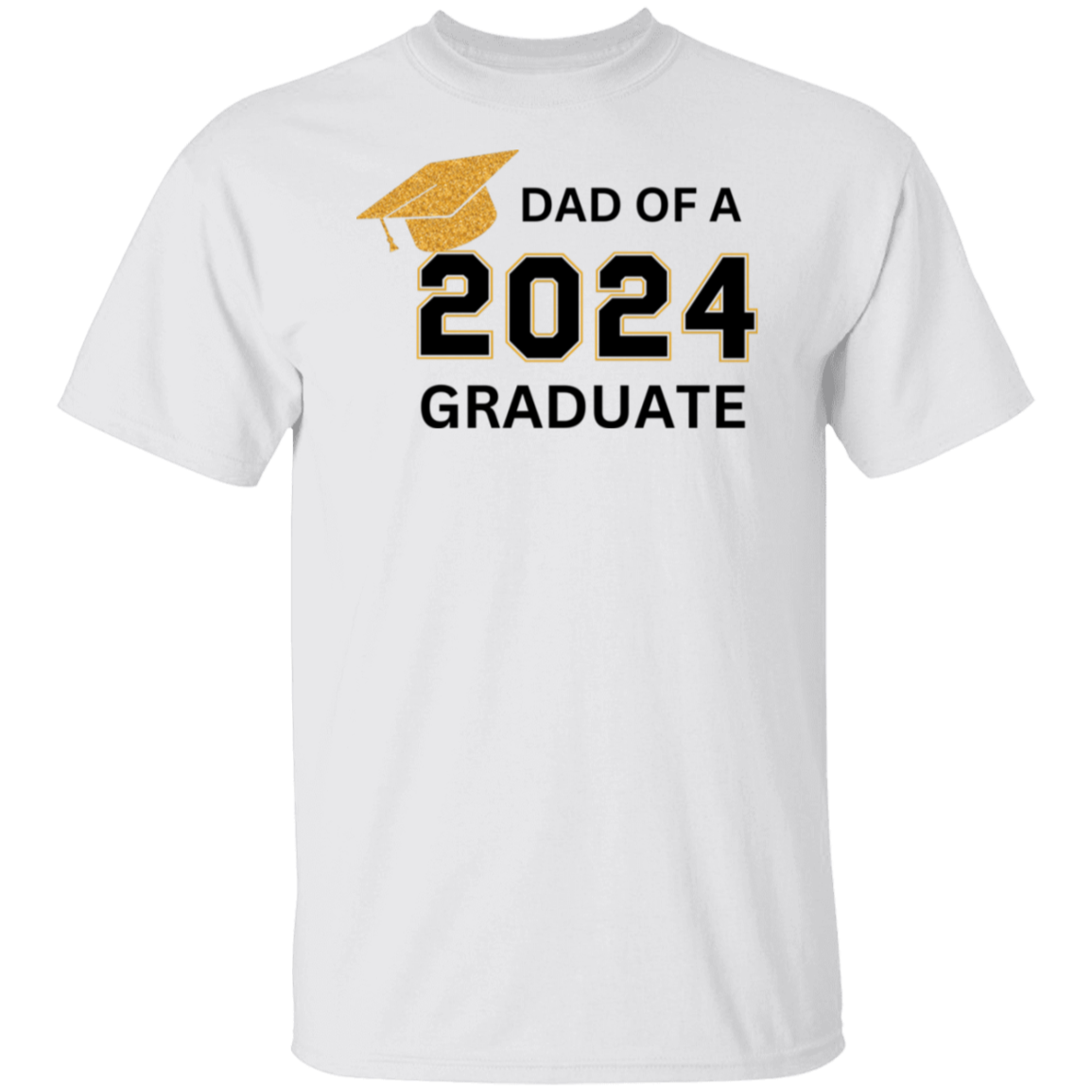 Graduation | T-Shirt | Dad of a Grad | Assorted Colors