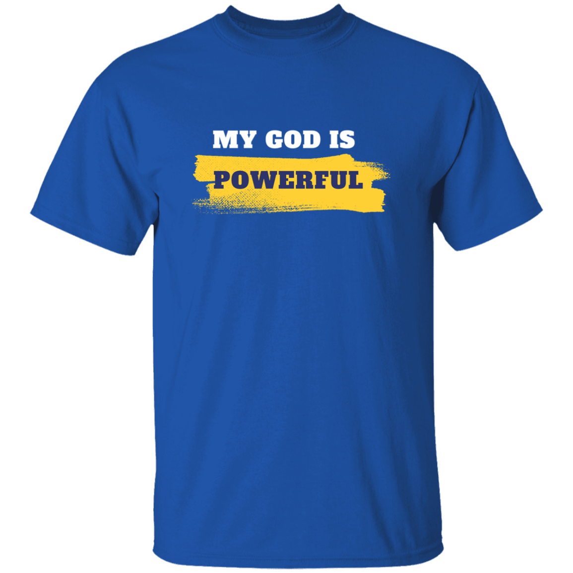 Christian T-Shirt | My God is Powerful | Assorted Colors