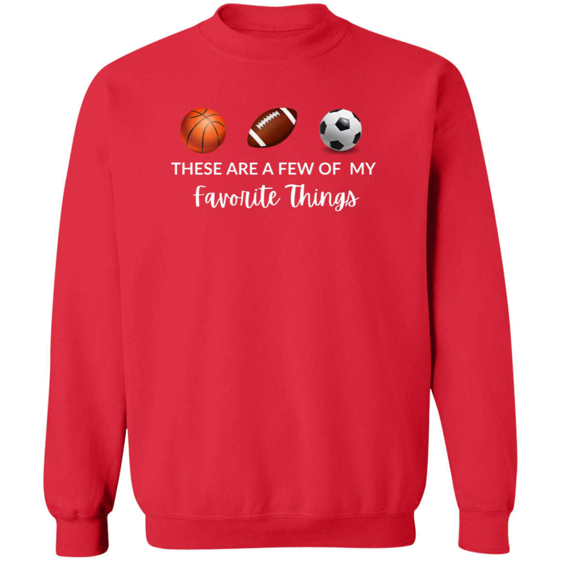 Christmas Sweatshirt | Favorite Things | Sports