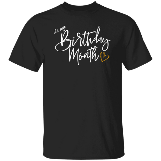 Birthday | T-Shirt | Birthday Month | Blk Tee