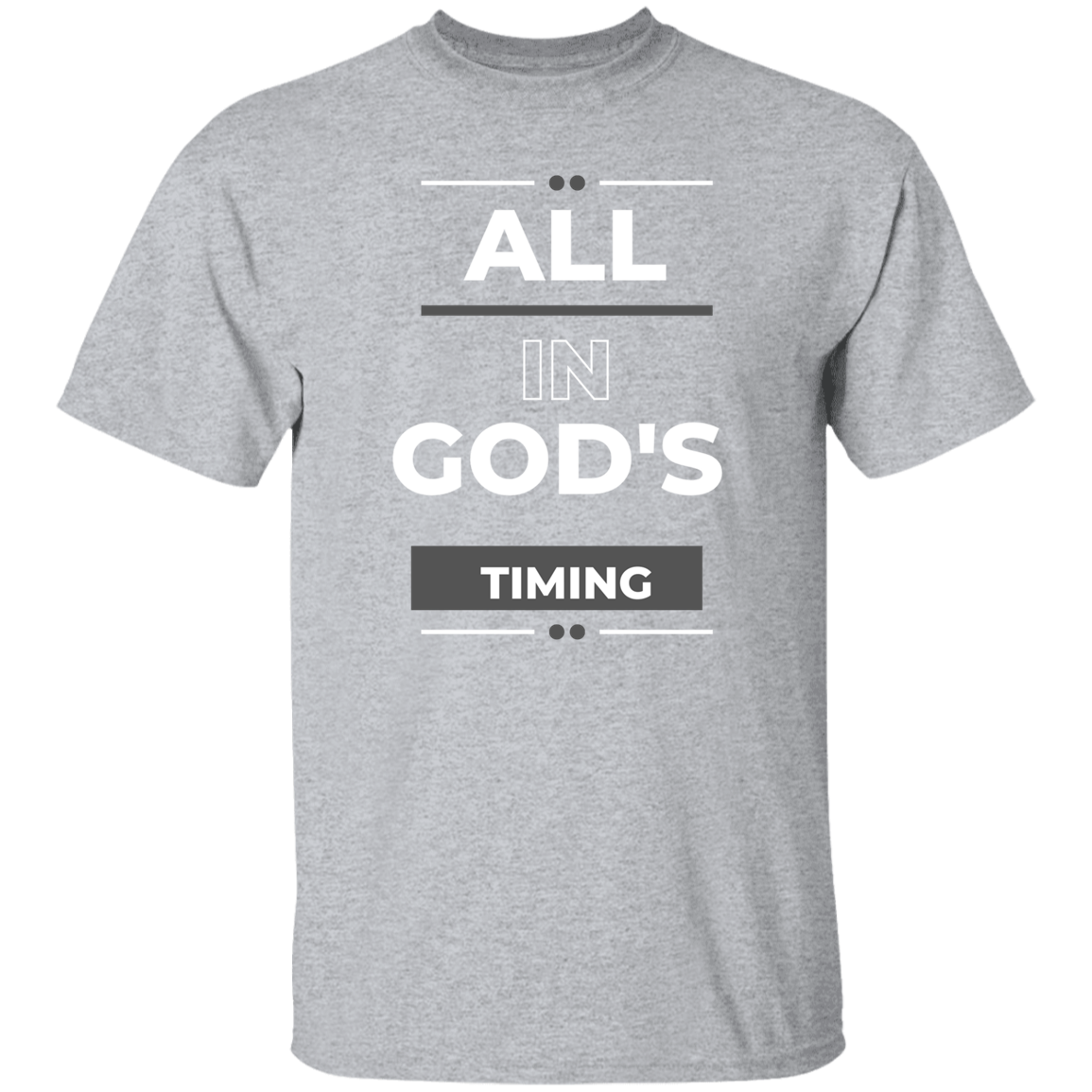 Christian T-shirt | All in God's Timing | Assorted Colors