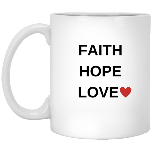 Christian |  Mug | Faith. Hope.  Love.