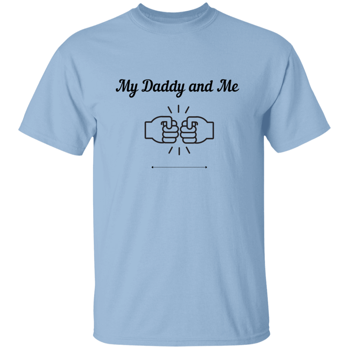 Adult Tee | Father's Day | My Daddy and Me