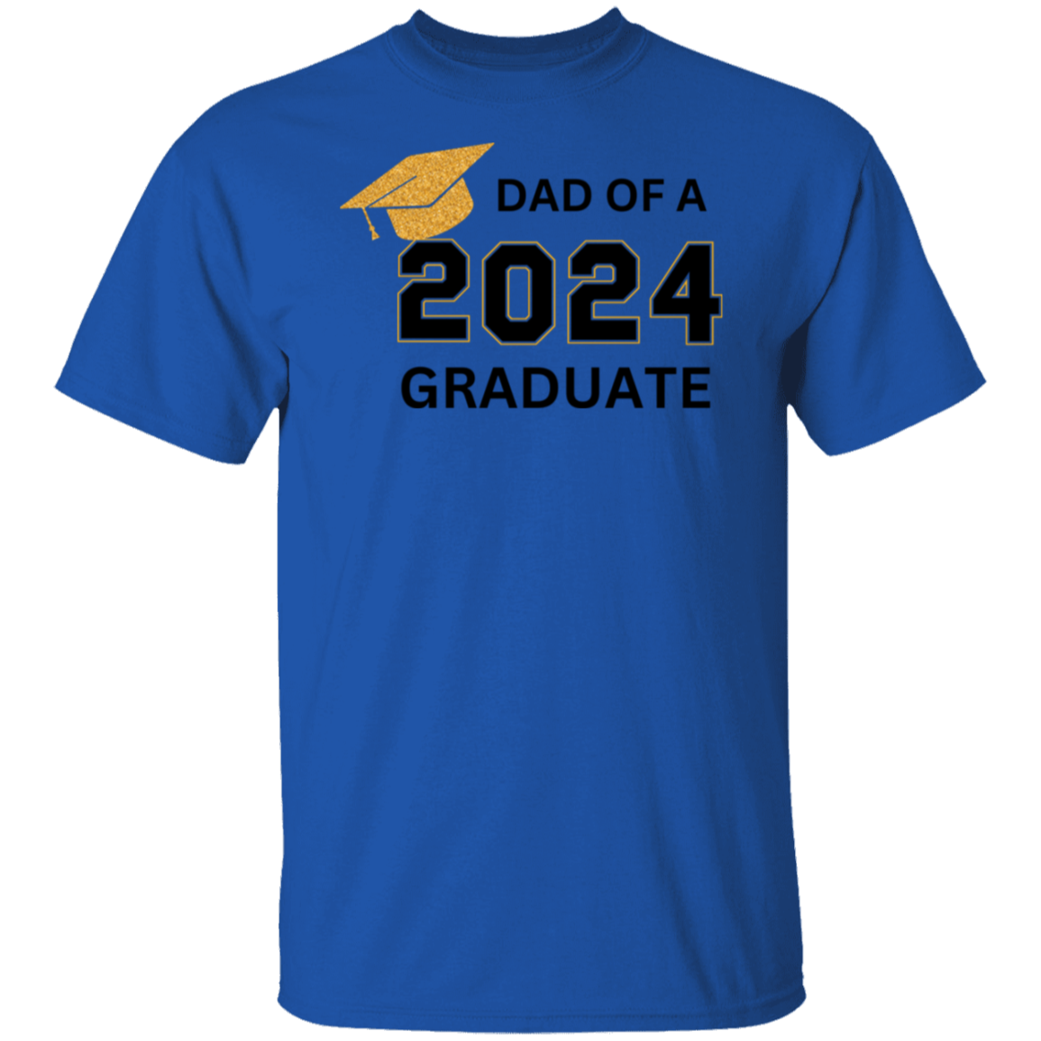 Graduation | T-Shirt | Dad of a Grad | Assorted Colors