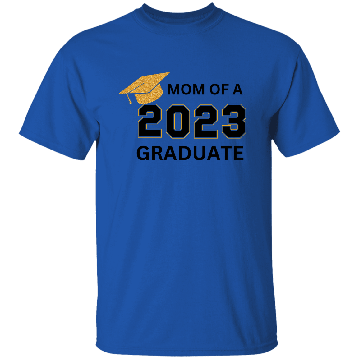 Graduation | T-Shirt | Mom of a Graduate