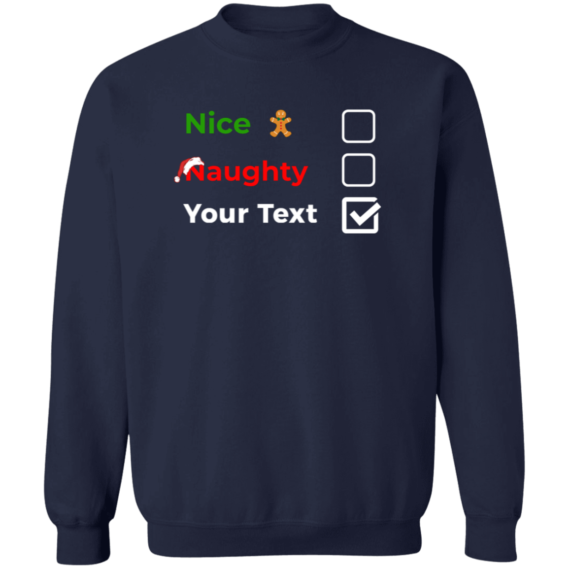 Christmas Sweatshirt | Nice, Naughty, Customize