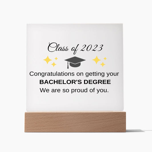 Graduation Gift Idea: Square Acrylic Plaque (Bachelor's Degree)