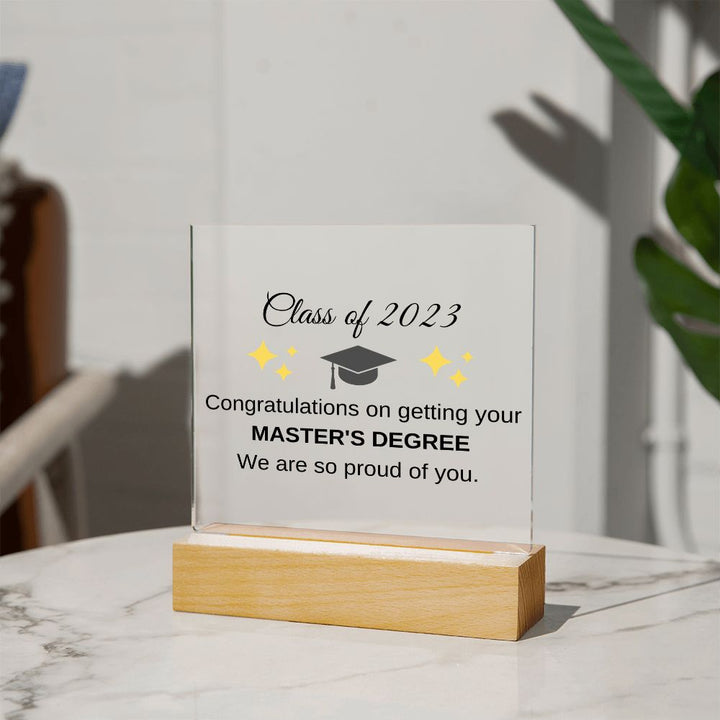 Graduation Gift Idea: Square Acrylic Plaque (Master's Degree)