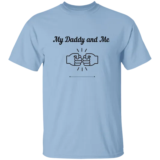 Adult Tee | Father's Day | My Daddy and Me