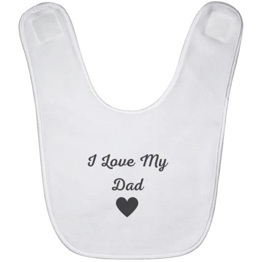 BABYBIB Baby Bib | Love My Dad