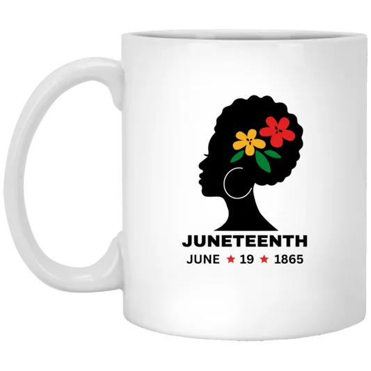 Juneteenth | Mug | Flowers in Hair